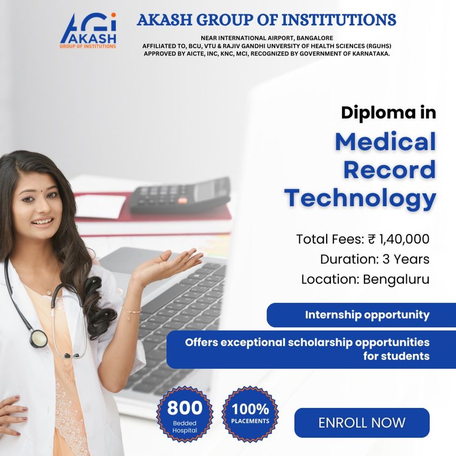 Admission Open for Diploma in Medical Record Tech at Akash Group of Institutions, Bengaluru/Bangalore