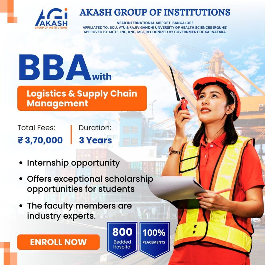 Admission Open for BBA with Logistics at Akash Group of Institutions, Bengaluru/Bangalore