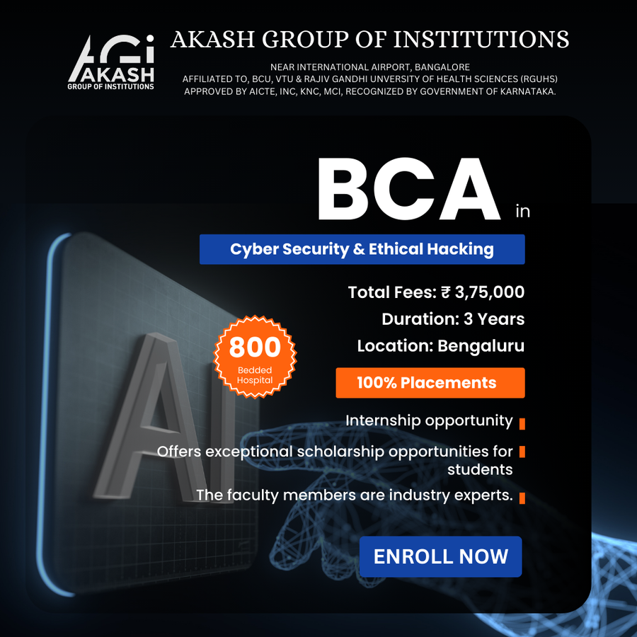 Admission Open for BCA with Cyber Security at Akash Group of Institutions, Bengaluru/Bangalore