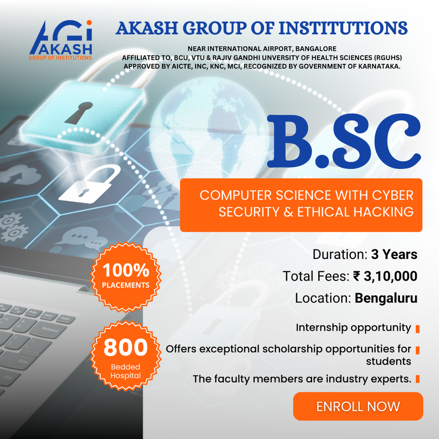 Admission Open for B.Sc with Cyber Security  at Akash Group of Institutions, Bengaluru/Bangalore