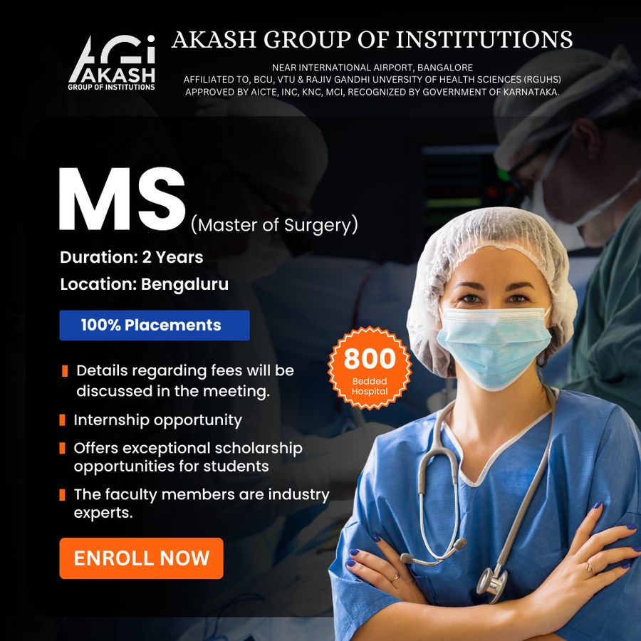 Admission Open for MS (Master of Surgery) at Akash Group of Institutions, Bengaluru/Bangalore
