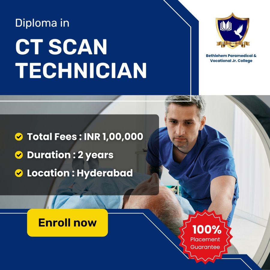 Admission Open for Diploma in CT Scan Technician at Bethlehem Paramedical College, Hyderabad