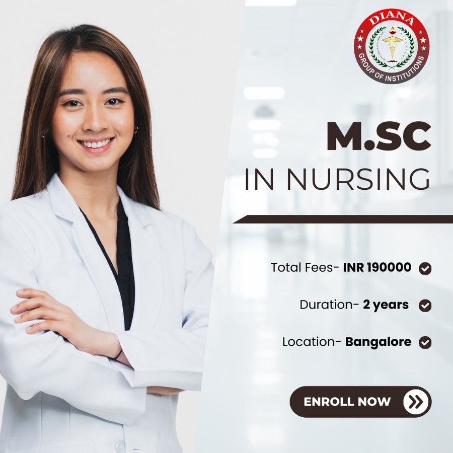 M.Sc in Nursing at Diana Group of Institutions, Bengaluru/Bangalore