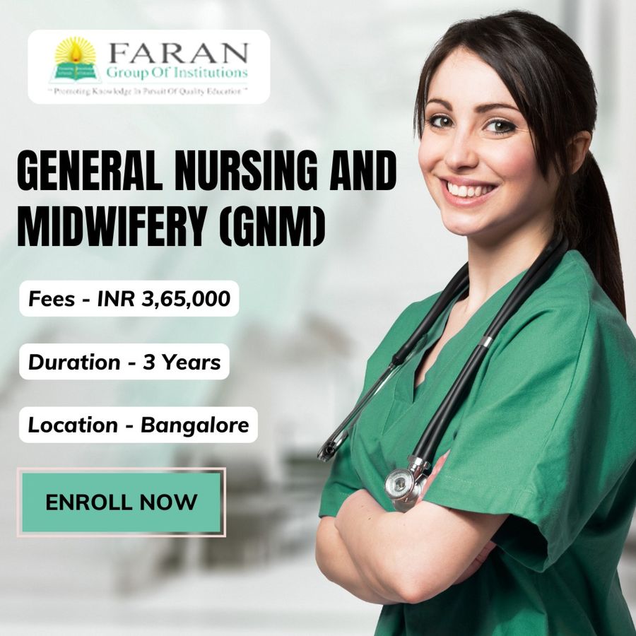 Admission Open for GNM at Faran Group of Institutions, Bengaluru/Bangalore