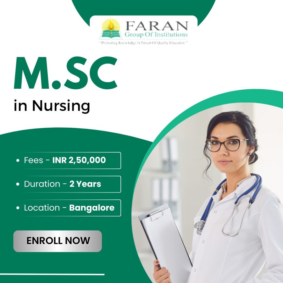 Admission Open for M.Sc in Nursing at Faran Group of Institutions, Bengaluru/Bangalore