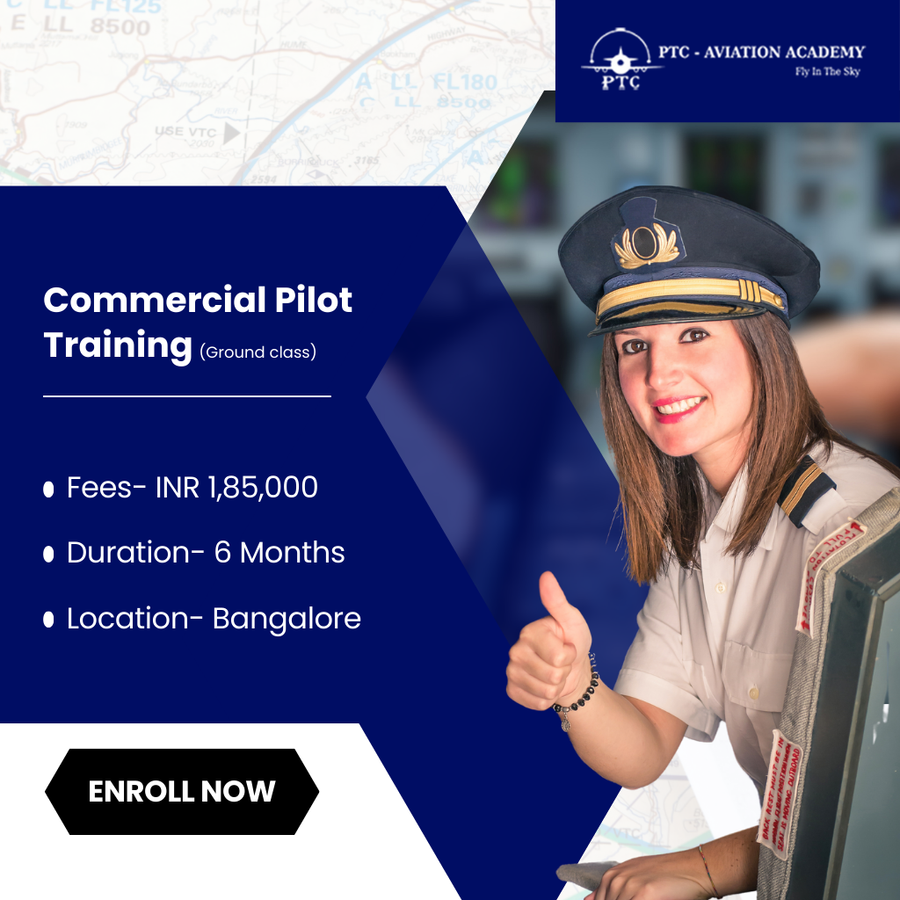 Join for Commercial Pilot Training Ground class at PTC Aviation Academy , Bengaluru/Bangalore