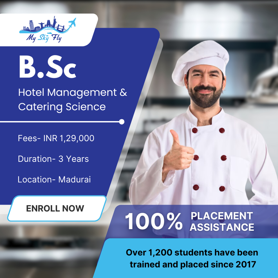 Join for B.Sc Hotel Management & Catering Science at Myskyfly Aviation, Madurai