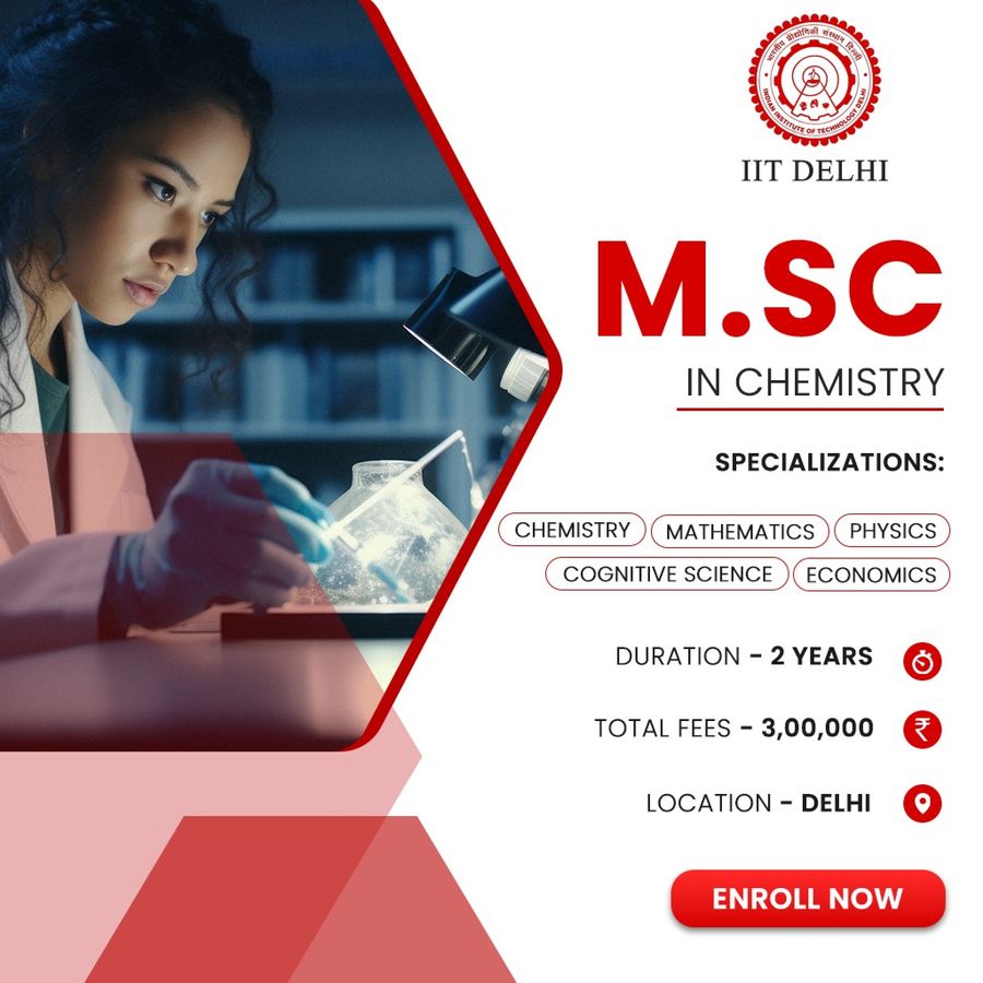 Admission Open for M.Sc. Chemistry at Indian institute of technology delhi (iit delhi), Delhi
