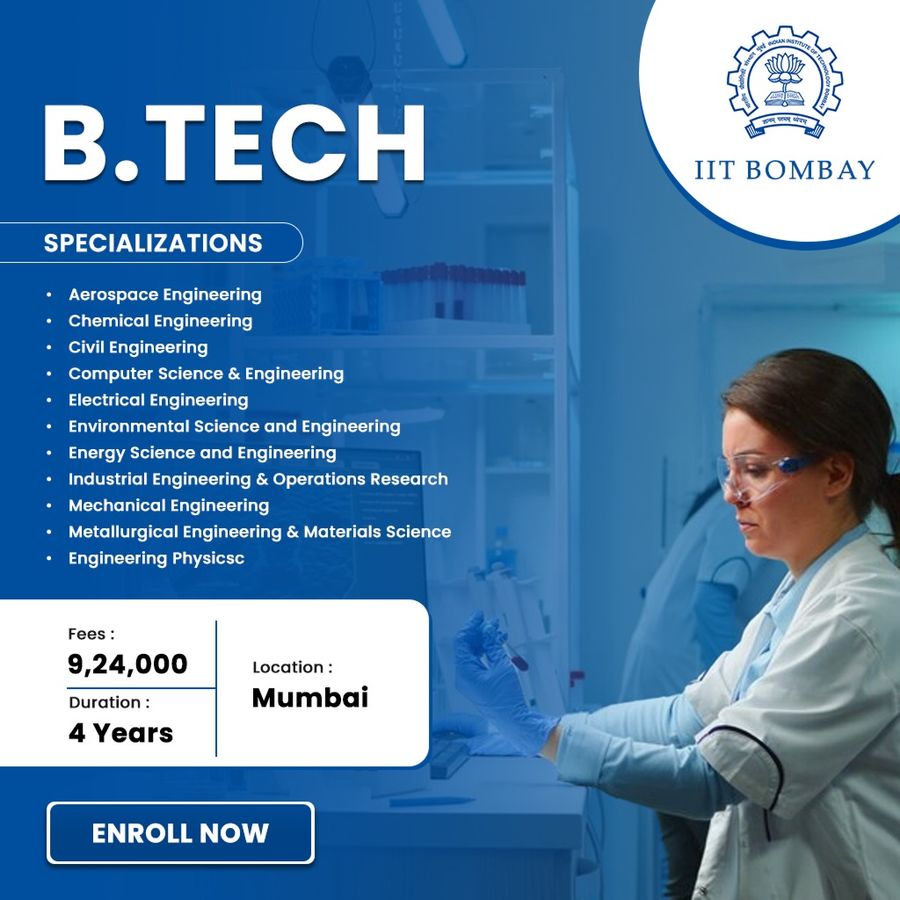 Admission Open for B.Tech at Indian Institute of Technology Bombay (IIT Bombay), Mumbai