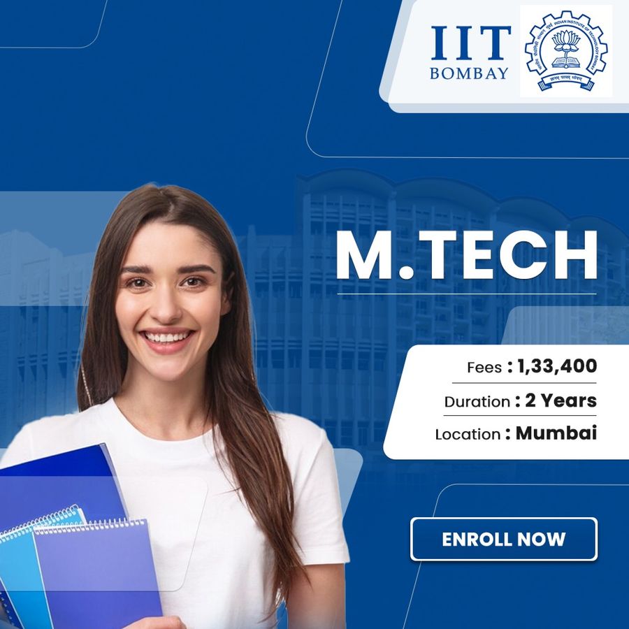 Admission Open for M.Tech at Indian Institute of Technology Bombay (IIT Bombay), Mumbai