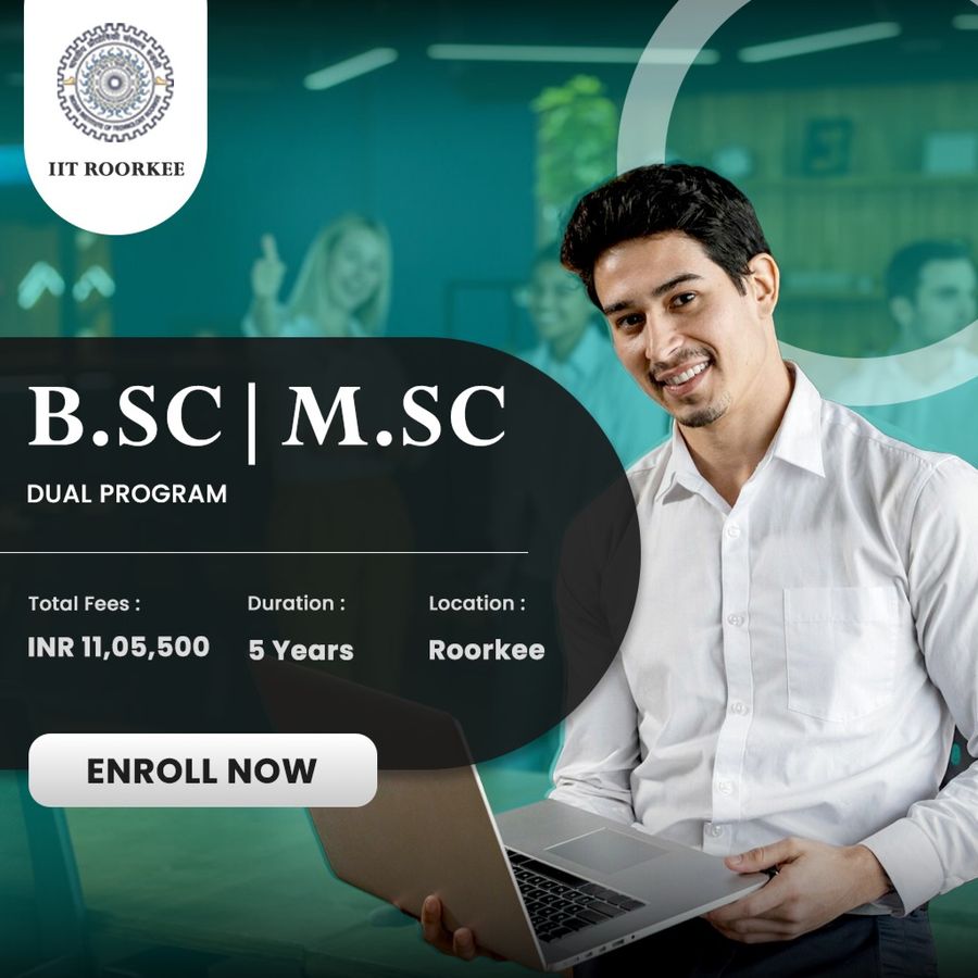 Admission Open for B.Sc + M.Sc Dual Program at Indian Institute of Technology Roorkee, Roorkee