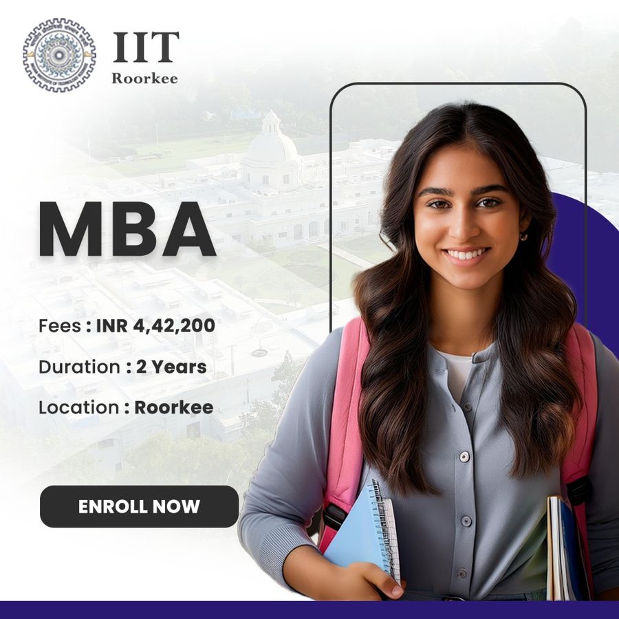 Admission Open for MBA at Indian Institute of Technology Roorkee, Roorkee