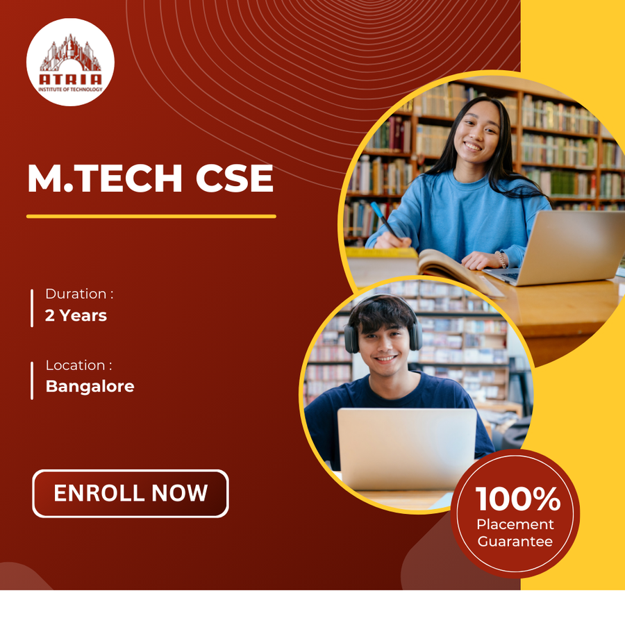 Admission Open for M.Tech in CSE at Atria Institute of Technology , Bengaluru/Bangalore