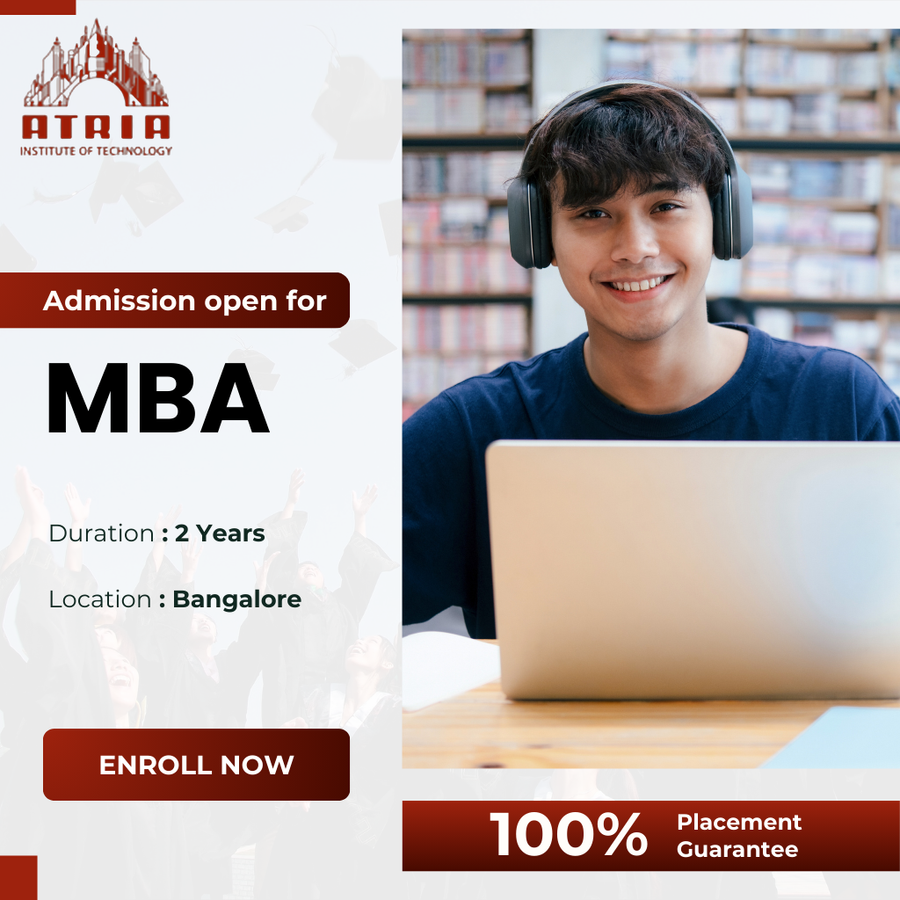 Admission Open for MBA at Atria Institute of Technology , Bengaluru/Bangalore