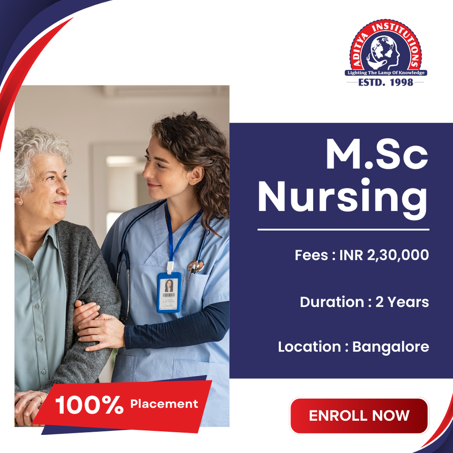 Admission Open for M.Sc in Nursing at Aditya Group of Institution, Bengaluru/Bangalore