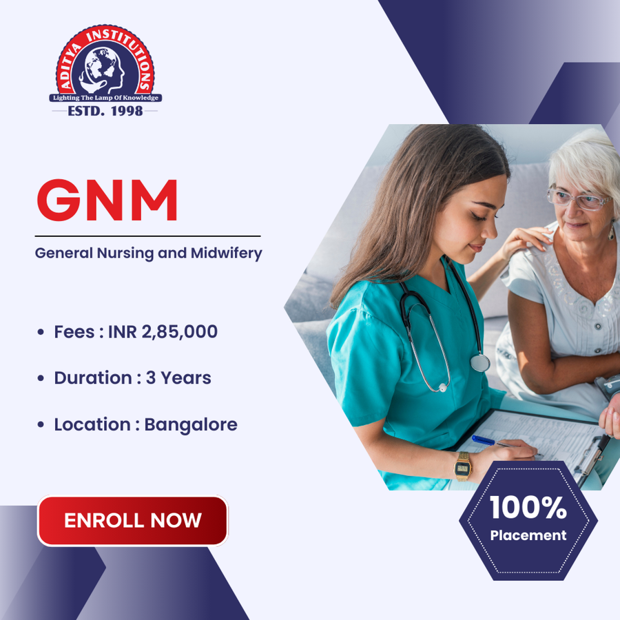 Admission Open for GNM at Aditya Group of Institution, Bengaluru/Bangalore