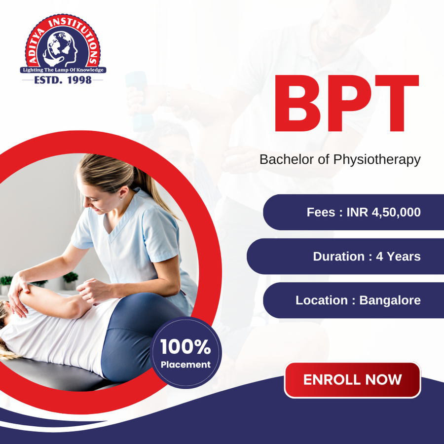 Admission Open for BPT at Aditya Group Of Institutions, Bengaluru/Bangalore