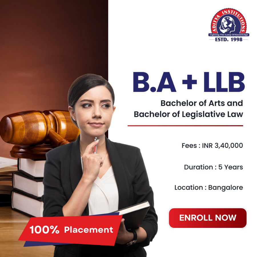 Admission Open for B.A + LLB at Aditya Group Of Institutions, Bengaluru/Bangalore