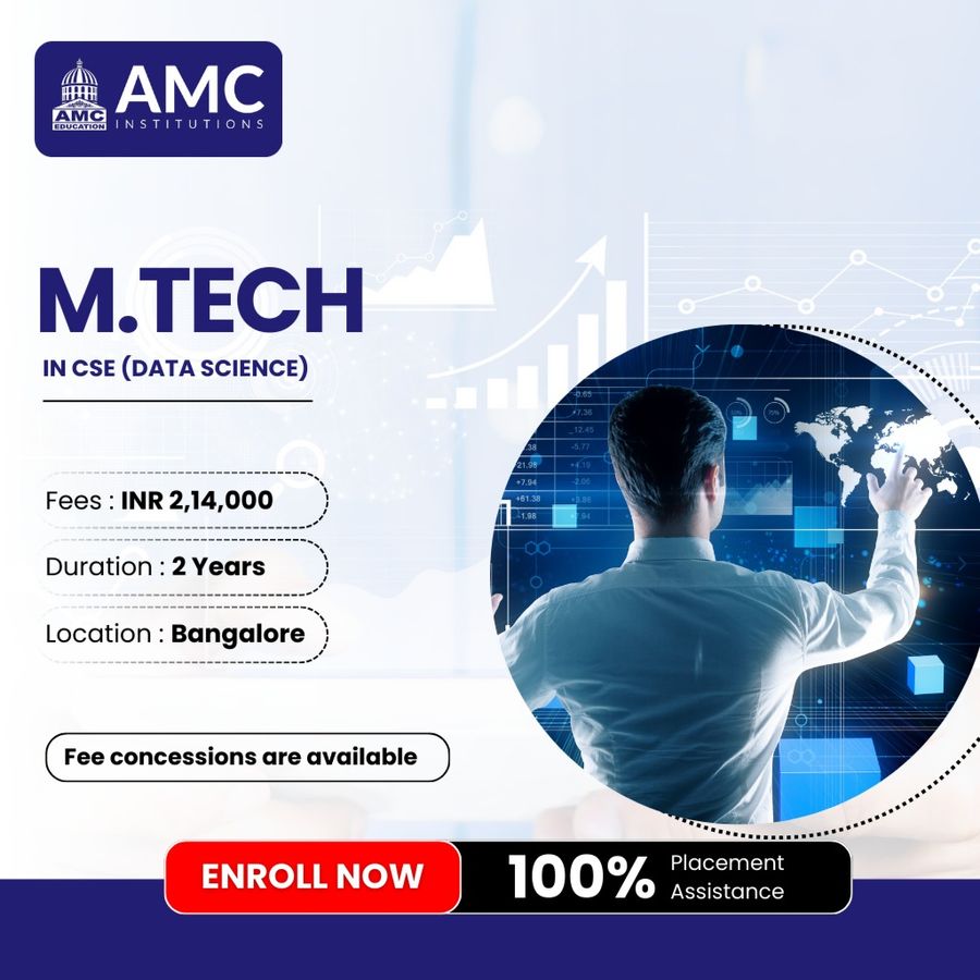 Admission Open for M.Tech in CSE (Data Science) at AMC Institutions, Bengaluru/Bangalore