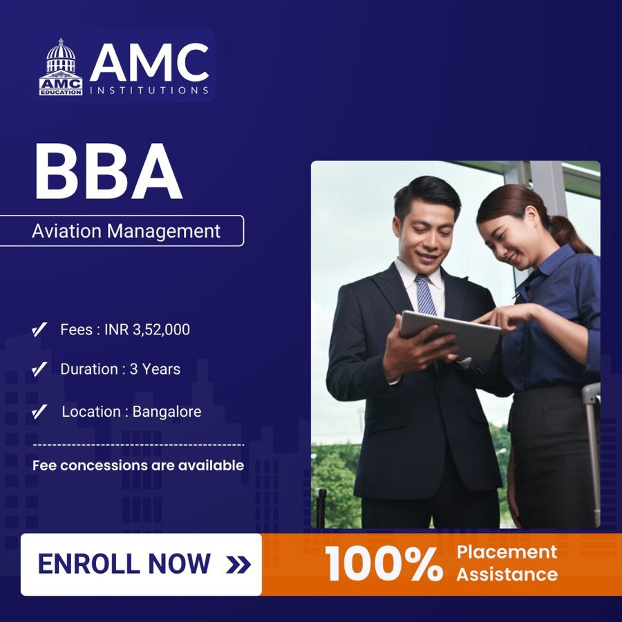 Admission Open for BBA Aviation Management at AMC Institutions, Bengaluru/Bangalore