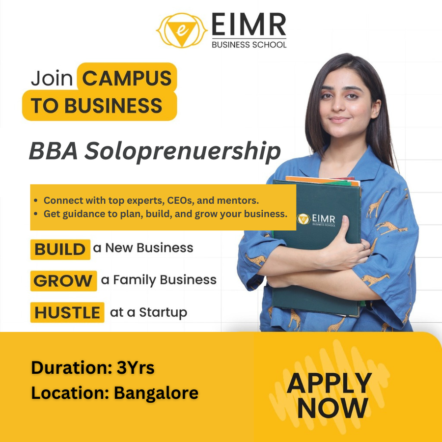 Join BBA + Solopreneurship at EIMR Business School, Bengaluru/Bangalore
