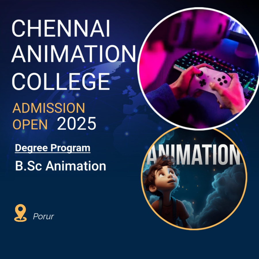 Admission Open for B.Sc in Animation at Chennai Animation College, Chennai