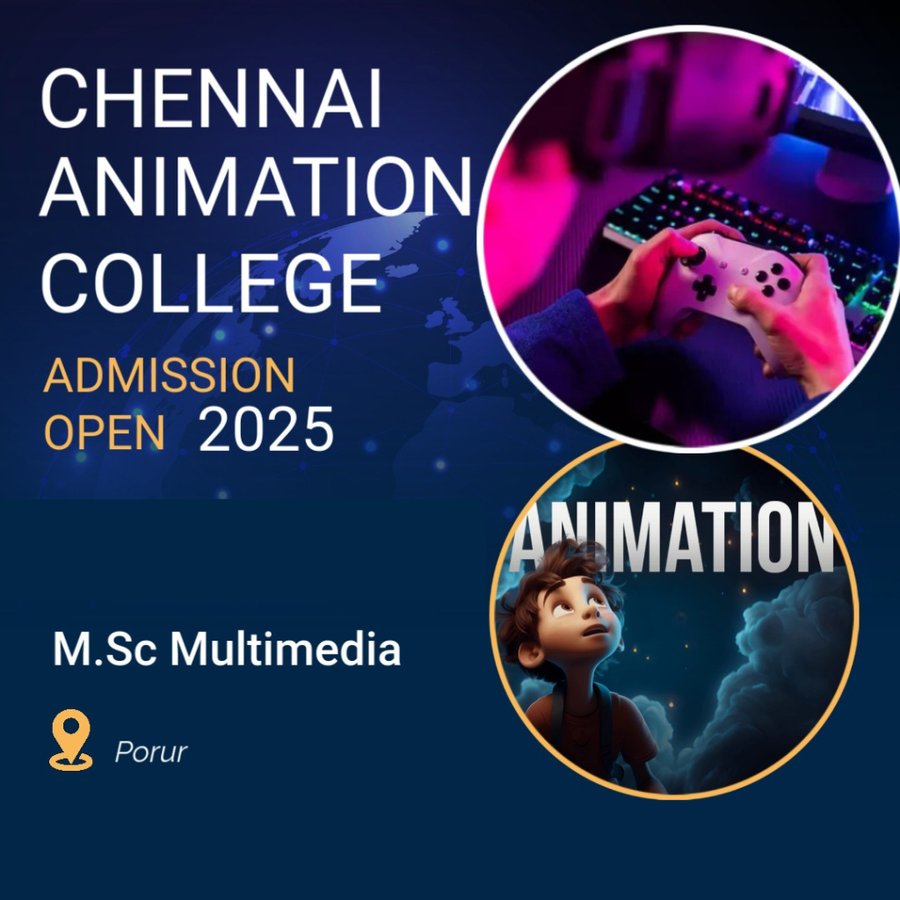 Admission Open for M.Sc in Multimedia at Chennai Animation College, Chennai