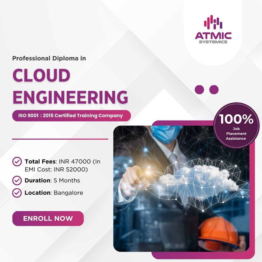 Professional Diploma in Cloud Engineering at ATMIC SYSTEMICS PVT LTD, Bengaluru/Bangalore