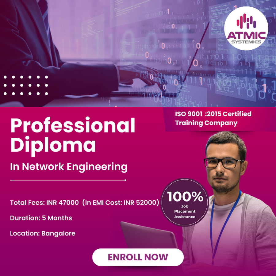Professional Diploma in Network Engineering at ATMIC SYSTEMICS PVT LTD, Bengaluru/Bangalore
