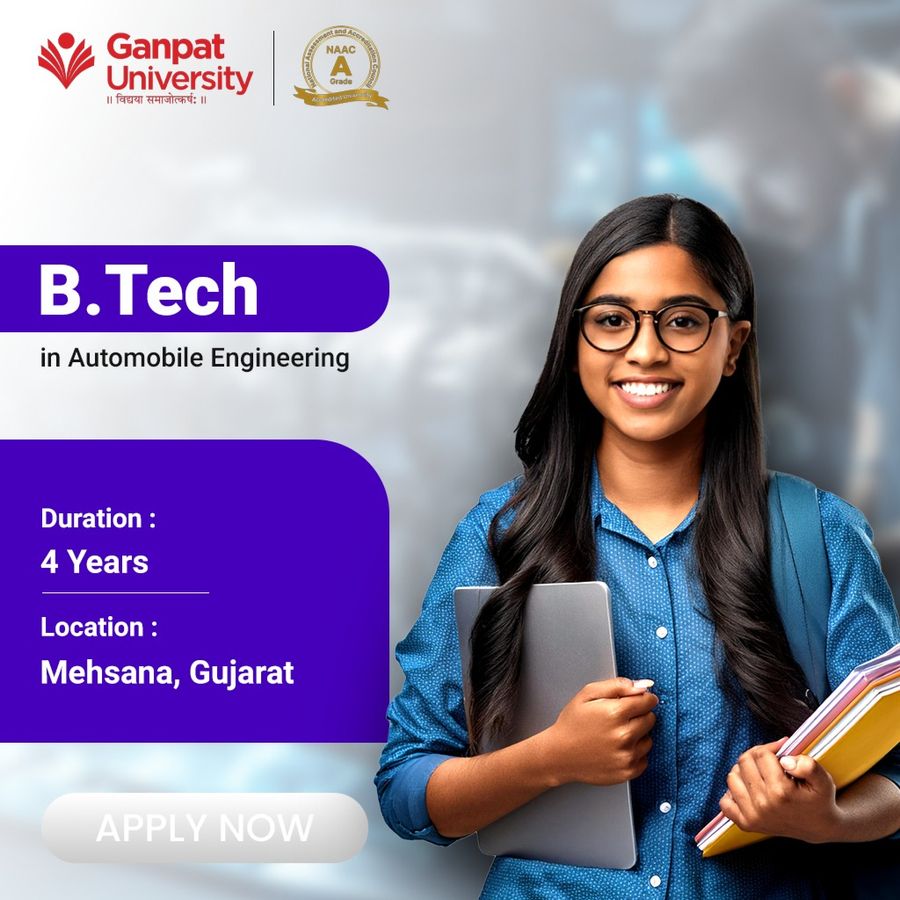 B.Tech in Automobile Engineering at Ganpat University, Gujarat - Other