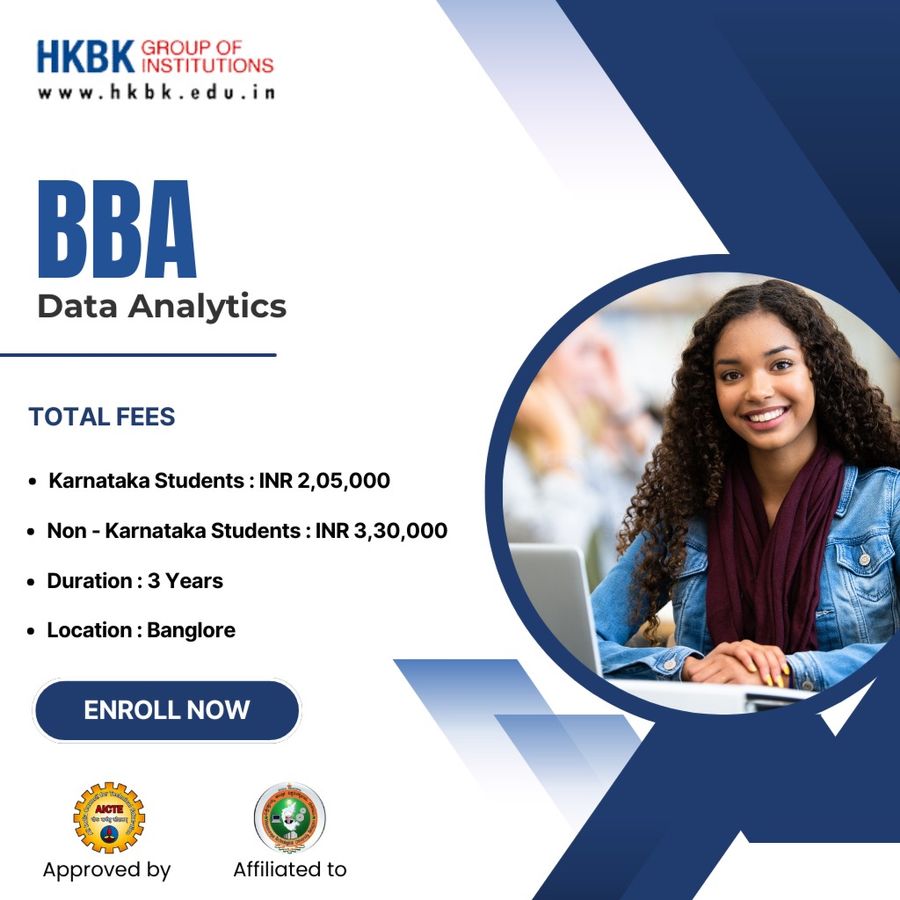 Admission Open for BBA in Data Analytics at HKBK Group of Institutions, Bengaluru/Bangalore