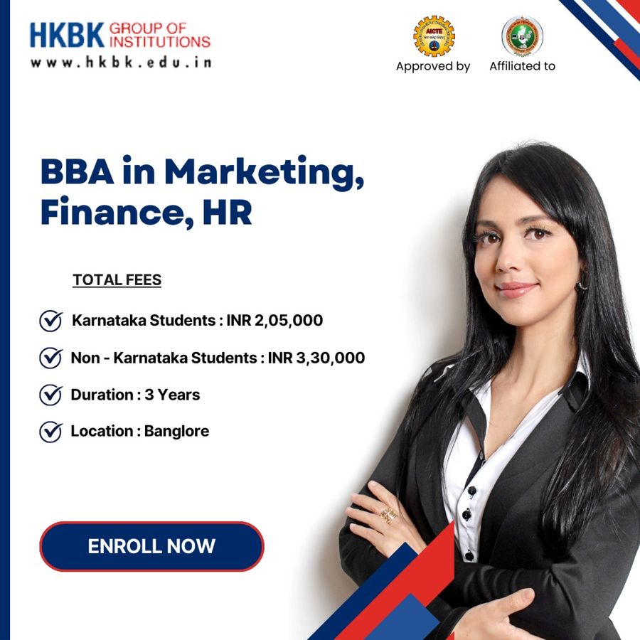 Join BBA in Marketing, Finance, HR at HKBK Group of Institutions, Bengaluru/Bangalore