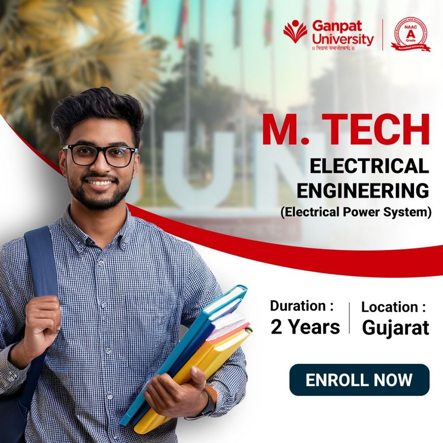M. Tech. in Electrical Engineering at Ganpat University, Gujarat - Other