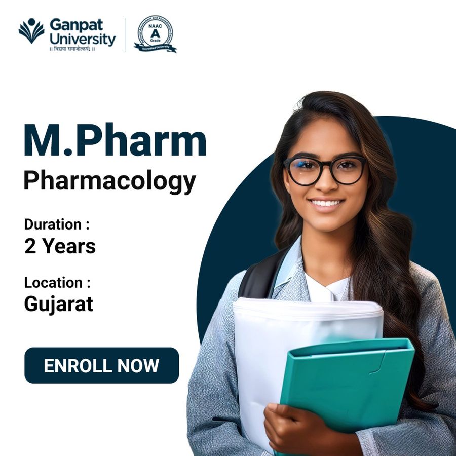 M. Pharm in Pharmacology at Ganpat University, Gujarat - Other