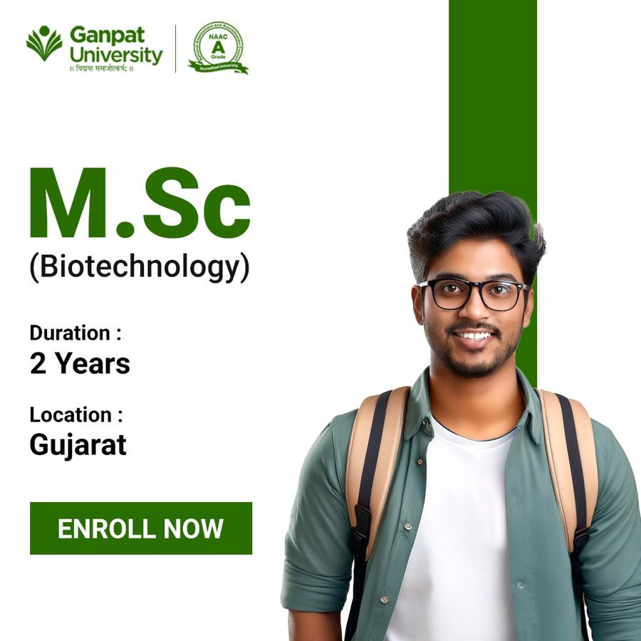 M. Sc. in Biotechnology at Ganpat University, Gujarat - Other