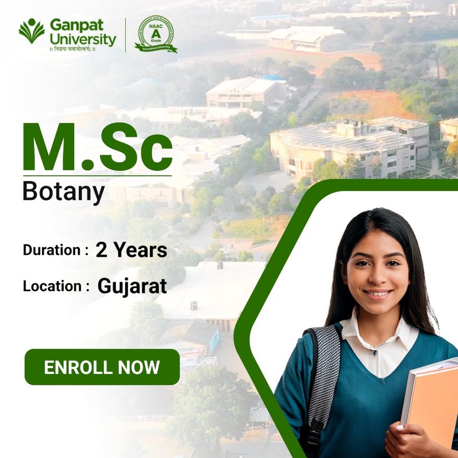 M. Sc. in Botany at Ganpat University, Gujarat - Other
