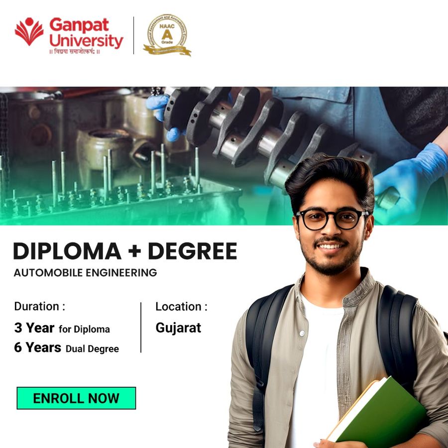 Diploma + Degree (Automobile Engineering) at Ganpat University, Gujarat - Other