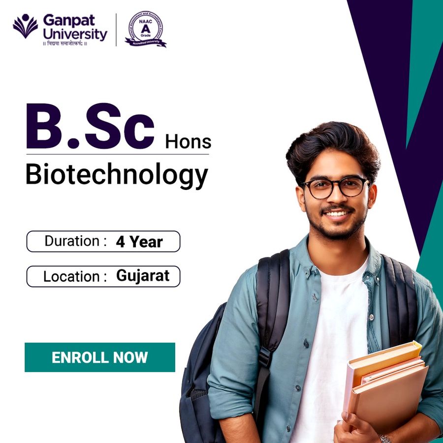 B.Sc. in Biotechnology (Hons.) at Ganpat University, Gujarat - Other