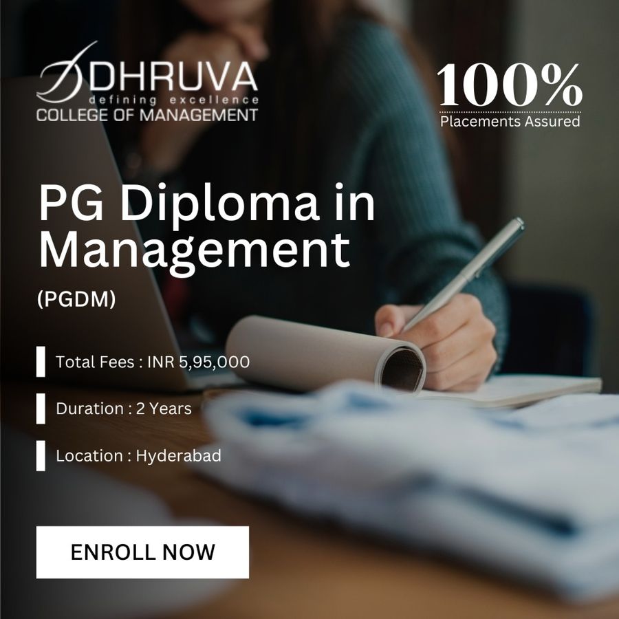 Join PG Diploma in Management (PGDM)  at Dhruva College of Management, Hyderabad