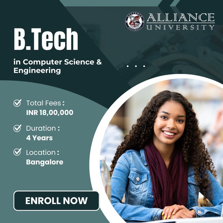 B.Tech. in Computer Science & Engineering at Alliance University, Bengaluru/Bangalore