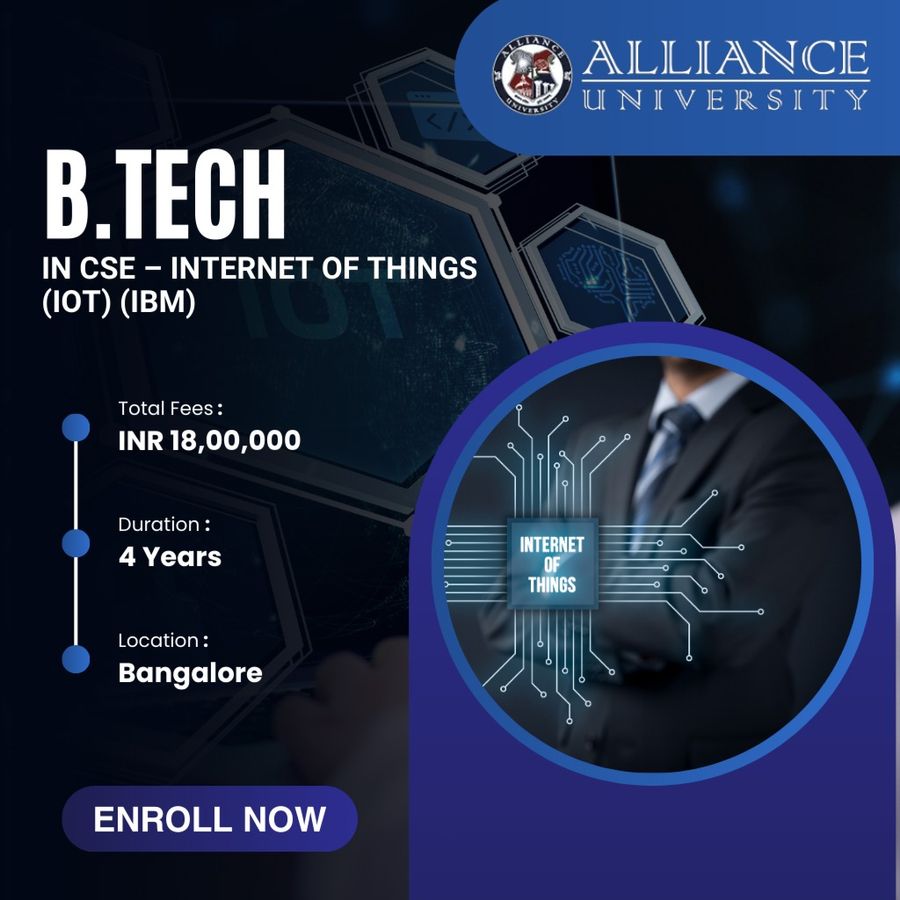 B.Tech in CSE – Internet of Things (IBM) at Alliance University, Bengaluru/Bangalore