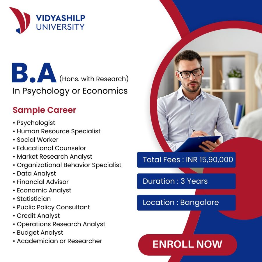 B.A.(Hons with Research) in Psychology or Economic at Vidyashilp University, Bengaluru/Bangalore