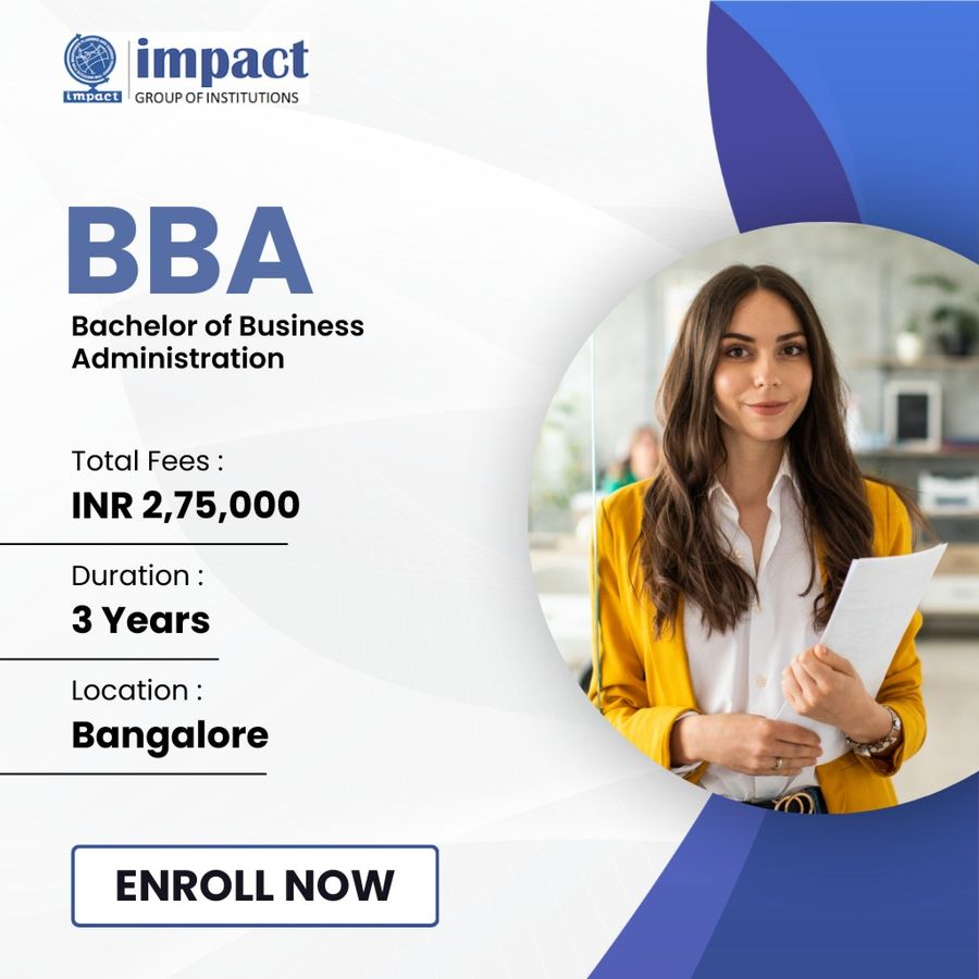 BBA at Impact Group of Institutions, Bengaluru/Bangalore