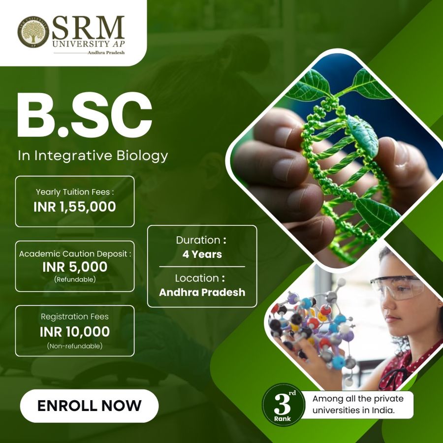 B.Sc in Integrative Biology (Hons) at SRM University-AP, Andhra Pradesh - Other