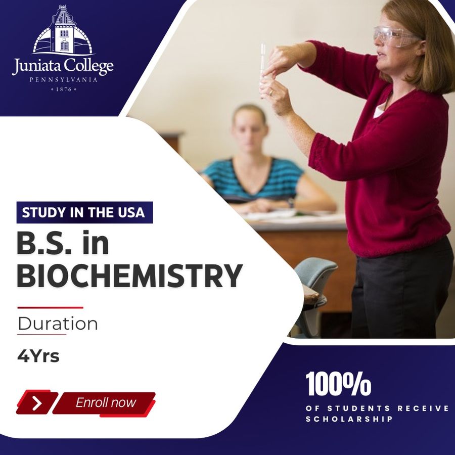 B.S. in Biochemistry at Juniata College, United States