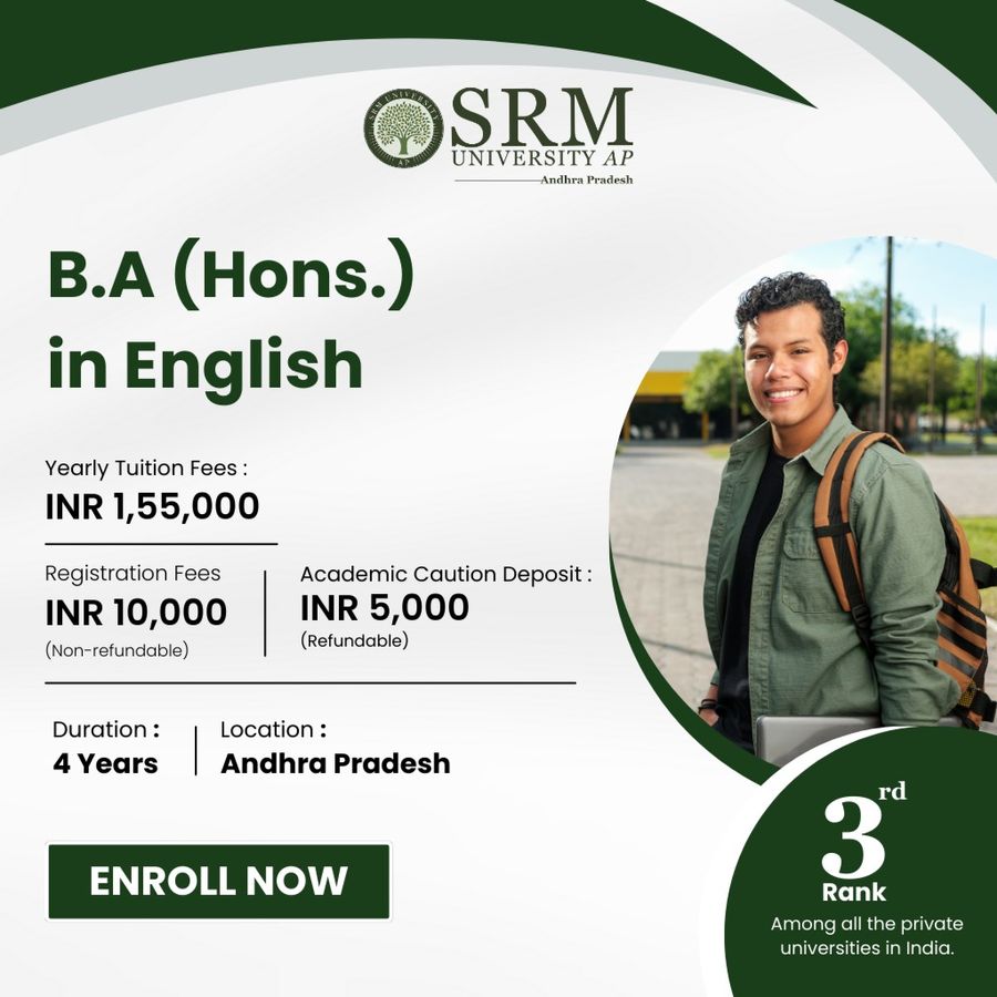 B.A. (Hons.) in English at SRM University-AP, Andhra Pradesh - Other