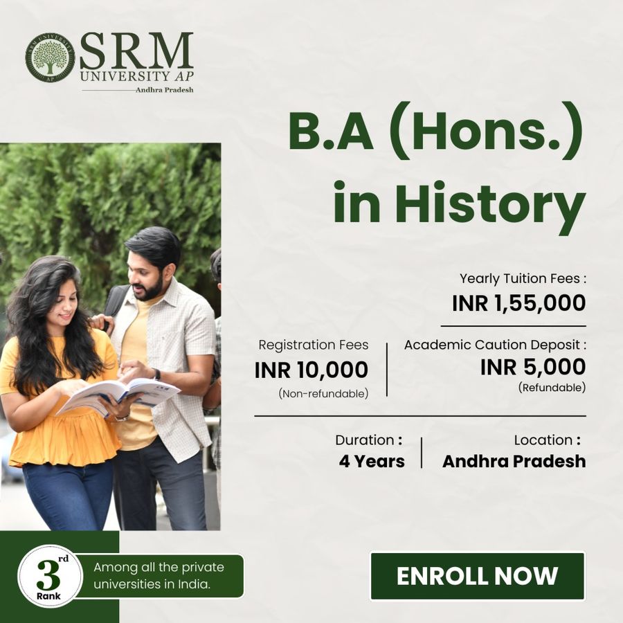 B.A. (Hons.) in History at SRM University-AP, Andhra Pradesh - Other