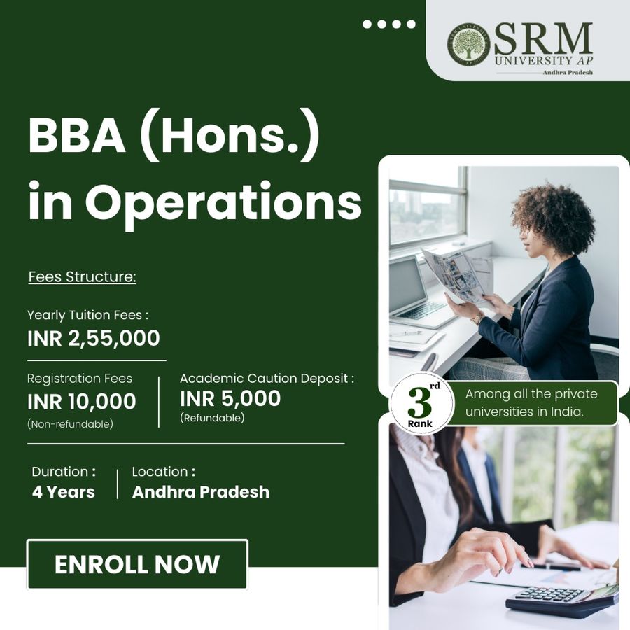 BBA (Hons.) in Operations  at SRM University-AP, Andhra Pradesh - Other