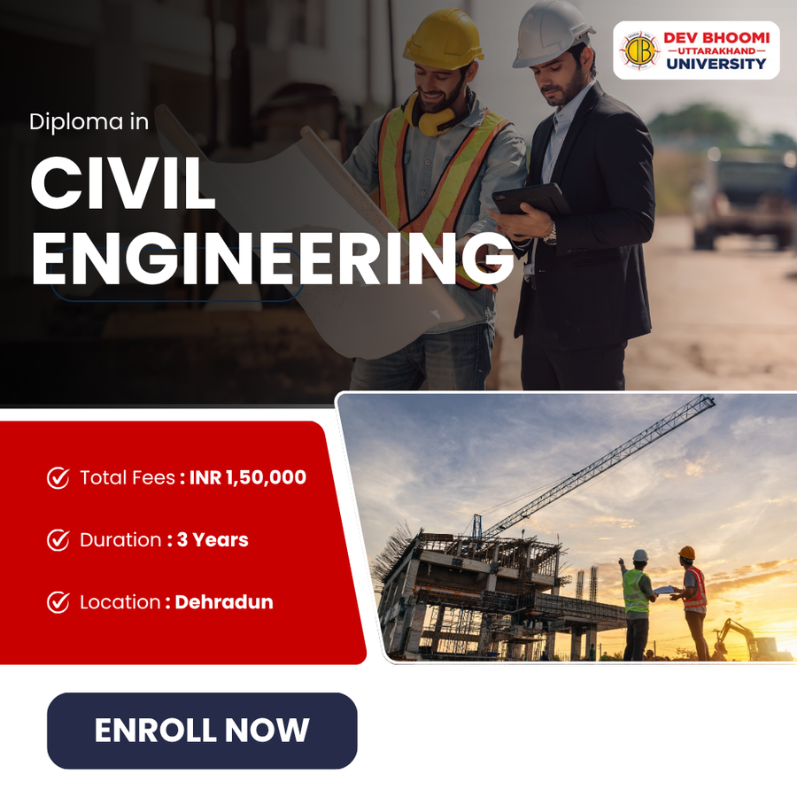 Diploma in Civil Engineering at Dev Bhoomi Uttrakhand University, Dehradun