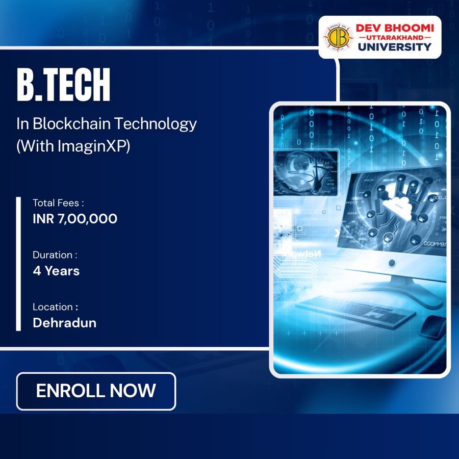 B.Tech in Blockchain Technology (With ImaginXP) at Dev Bhoomi Uttrakhand University, Dehradun